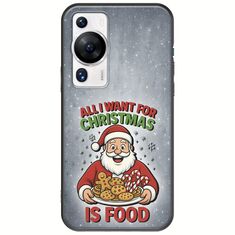All I Want For Christmas Is - Food Huawei P60 Black TPU (Μαύρη Σιλικόνη)