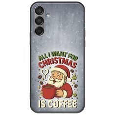 All I Want For Christmas Is - Coffee Samsung Galaxy M55 5G Black TPU (Μαύρη Σιλικόνη)