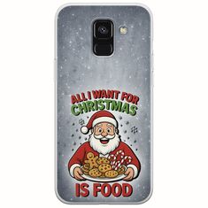 All I Want For Christmas Is - Food Samsung Galaxy A8(2018) Flexible TPU (Διάφανη Σιλικόνη)