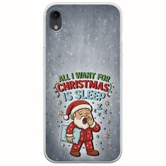 All I Want For Christmas Is - Sleep iPhone XR Flexible TPU (Διάφανη Σιλικόνη)