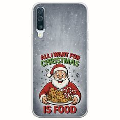 All I Want For Christmas Is - Food Samsung Galaxy A50 Flexible TPU (Διάφανη Σιλικόνη)