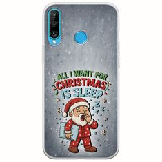 All I Want For Christmas Is - Sleep Huawei P30 Lite Flexible TPU (Διάφανη Σιλικόνη)