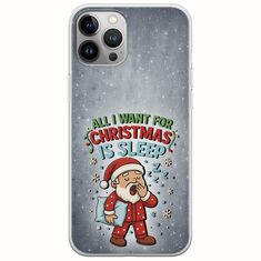 All I Want For Christmas Is - Sleep iPhone 12 Pro Max Flexible TPU (Διάφανη Σιλικόνη)