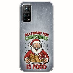 All I Want For Christmas Is - Food Xiaomi Mi 10T / Mi 10T Pro Flexible TPU (Διάφανη Σιλικόνη)