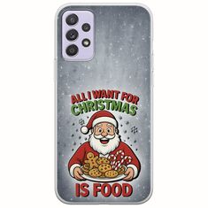 All I Want For Christmas Is - Food Samsung Galaxy A72 5G Flexible TPU (Διάφανη Σιλικόνη)