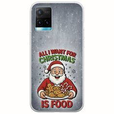 All I Want For Christmas Is - Food Vivo Y33s Flexible TPU (Διάφανη Σιλικόνη)