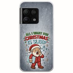 All I Want For Christmas Is - Sleep OnePlus 10 Pro Flexible TPU (Διάφανη Σιλικόνη)