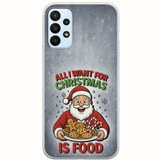All I Want For Christmas Is - Food Samsung Galaxy A23 5G Flexible TPU (Διάφανη Σιλικόνη)