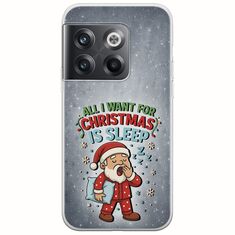 All I Want For Christmas Is - Sleep OnePlus 10T 5G Flexible TPU (Διάφανη Σιλικόνη)
