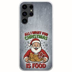 All I Want For Christmas Is - Food Samsung Galaxy S23 Ultra 5G Flexible TPU (Διάφανη Σιλικόνη)
