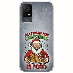 All I Want For Christmas Is - Food TCL 406 Flexible TPU (Διάφανη Σιλικόνη)