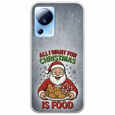 All I Want For Christmas Is - Food Xiaomi 13 Lite 5G Flexible TPU (Διάφανη Σιλικόνη)