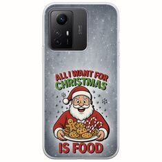 All I Want For Christmas Is - Food Xiaomi Redmi Note 12S Flexible TPU (Διάφανη Σιλικόνη)