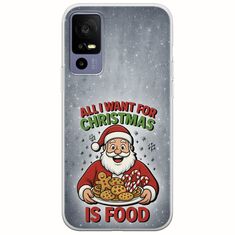 All I Want For Christmas Is - Food TCL 40R 5G Flexible TPU (Διάφανη Σιλικόνη)