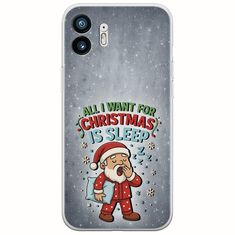 All I Want For Christmas Is - Sleep Nothing Phone (2) Flexible TPU (Διάφανη Σιλικόνη)