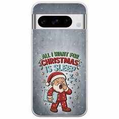 All I Want For Christmas Is - Sleep Google Pixel 8 Pro 5G Flexible TPU (Διάφανη Σιλικόνη)