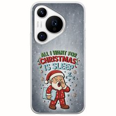 All I Want For Christmas Is - Sleep Huawei Pura 70 Pro Flexible TPU (Διάφανη Σιλικόνη)