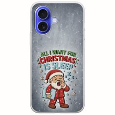 All I Want For Christmas Is - Sleep iPhone 16 Flexible TPU (Διάφανη Σιλικόνη)