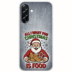 All I Want For Christmas Is - Food Samsung Galaxy A36 5G  Flexible TPU (Διάφανη Σιλικόνη)