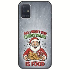 All I Want For Christmas Is - Food Samsung Galaxy A71 Black TPU (Μαύρη Σιλικόνη)