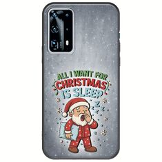 All I Want For Christmas Is - Sleep Huawei P40 Black TPU (Μαύρη Σιλικόνη)