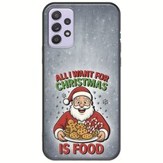 All I Want For Christmas Is - Food Samsung Galaxy A72 5G Black TPU (Μαύρη Σιλικόνη)