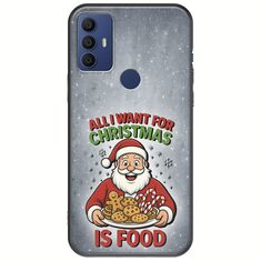 All I Want For Christmas Is - Food TCL 305 / 306 / 30E / 30SE Black TPU (Μαύρη Σιλικόνη)