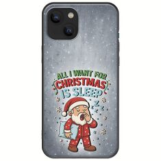 All I Want For Christmas Is - Sleep iPhone 14 Plus Black TPU (Μαύρη Σιλικόνη)