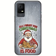 All I Want For Christmas Is - Food TCL 408 Black TPU (Μαύρη Σιλικόνη)