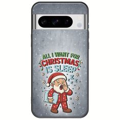 All I Want For Christmas Is - Sleep Google Pixel 8 Pro 5G Black TPU (Μαύρη Σιλικόνη)