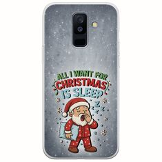 All I Want For Christmas Is - Sleep Samsung Galaxy A6 Plus 2018 Flexible TPU (Διάφανη Σιλικόνη)