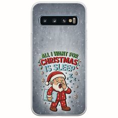 All I Want For Christmas Is - Sleep Samsung Galaxy S10 Flexible TPU (Διάφανη Σιλικόνη)