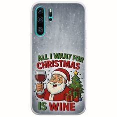 All I Want For Christmas Is - Wine Huawei P30 Pro Flexible TPU (Διάφανη Σιλικόνη)