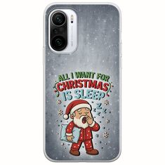All I Want For Christmas Is - Sleep Xiaomi Poco F3 Flexible TPU (Διάφανη Σιλικόνη)