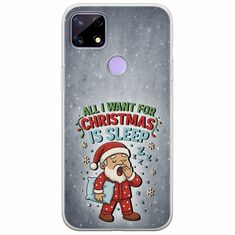 All I Want For Christmas Is - Sleep Realme C21 Flexible TPU (Διάφανη Σιλικόνη)