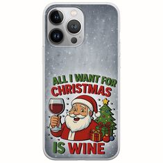 All I Want For Christmas Is - Wine iPhone 13 Pro Max Flexible TPU (Διάφανη Σιλικόνη)