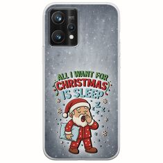 All I Want For Christmas Is - Sleep Realme 9 Pro Plus Flexible TPU (Διάφανη Σιλικόνη)