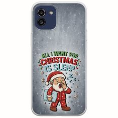 All I Want For Christmas Is - Sleep Samsung Galaxy A03 Flexible TPU (Διάφανη Σιλικόνη)