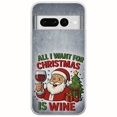 All I Want For Christmas Is - Wine Google Pixel 7 5G Flexible TPU (Διάφανη Σιλικόνη)