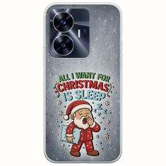 All I Want For Christmas Is - Sleep Realme C55 Flexible TPU (Διάφανη Σιλικόνη)
