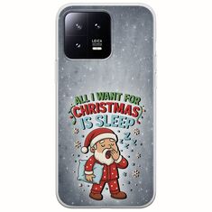All I Want For Christmas Is - Sleep Xiaomi 13 5G Flexible TPU (Διάφανη Σιλικόνη)