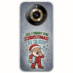 All I Want For Christmas Is - Sleep Realme 11 Pro Plus 5G Flexible TPU (Διάφανη Σιλικόνη)