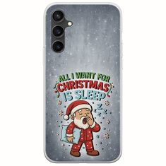 All I Want For Christmas Is - Sleep Samsung Galaxy S23 FE 5G Flexible TPU (Διάφανη Σιλικόνη)
