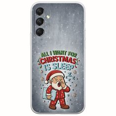 All I Want For Christmas Is - Sleep Samsung Galaxy M34 5G Flexible TPU (Διάφανη Σιλικόνη)