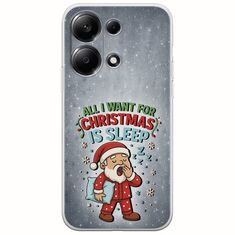 All I Want For Christmas Is - Sleep Xiaomi Redmi Note 13 4G Flexible TPU (Διάφανη Σιλικόνη)