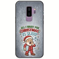 All I Want For Christmas Is - Sleep Samsung Galaxy S9 Plus Black TPU (Μαύρη Σιλικόνη)