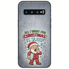 All I Want For Christmas Is - Sleep Samsung Galaxy S10 Black TPU (Μαύρη Σιλικόνη)