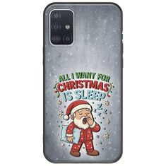 All I Want For Christmas Is - Sleep Samsung Galaxy A51 Black TPU (Μαύρη Σιλικόνη)