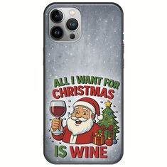 All I Want For Christmas Is - Wine iPhone 12 Pro Max Black TPU (Μαύρη Σιλικόνη)