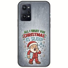 All I Want For Christmas Is - Sleep Realme GT Neo 3T Black TPU (Μαύρη Σιλικόνη)